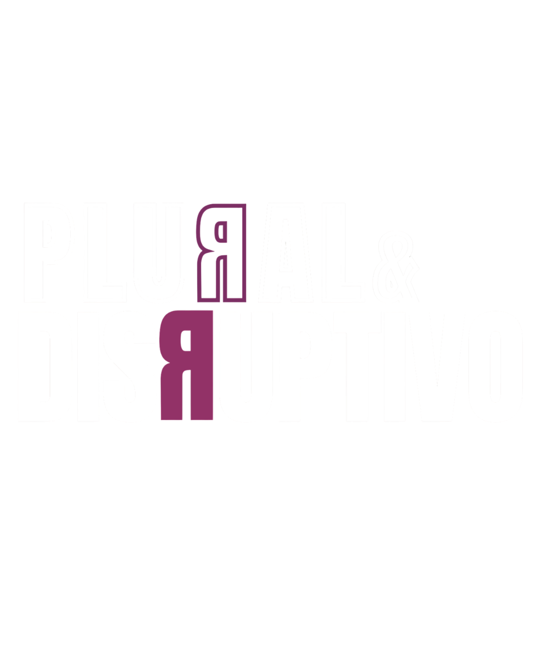 Plural & Disruptivo